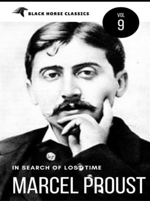 cover image of Marcel Proust--In Search of Lost Time "volumes 1 to 7" [Classics Authors Vol--9] (Black Horse Classics)